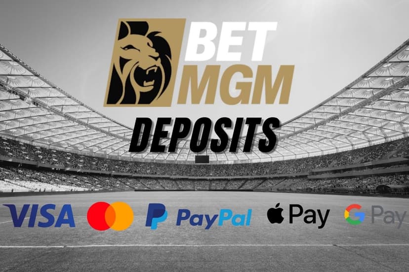 How to Deposit at BetMGM? Quick, Easy, and Secure Options