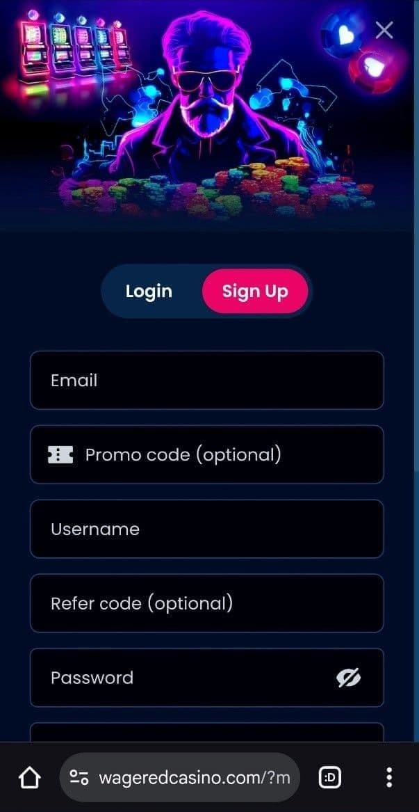 Wagered Casino registration starts with a click of the Sign Up button